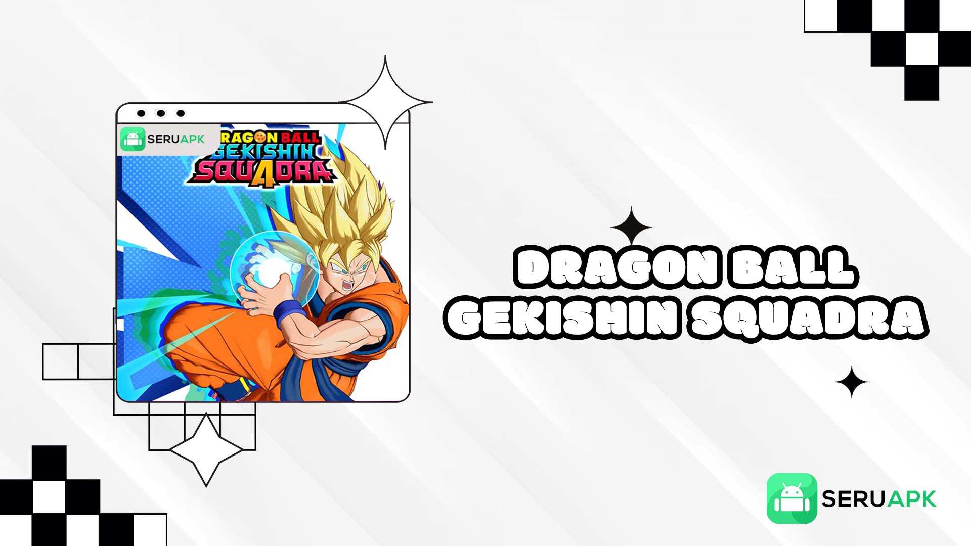 DRAGON BALL GEKISHIN SQUADRA