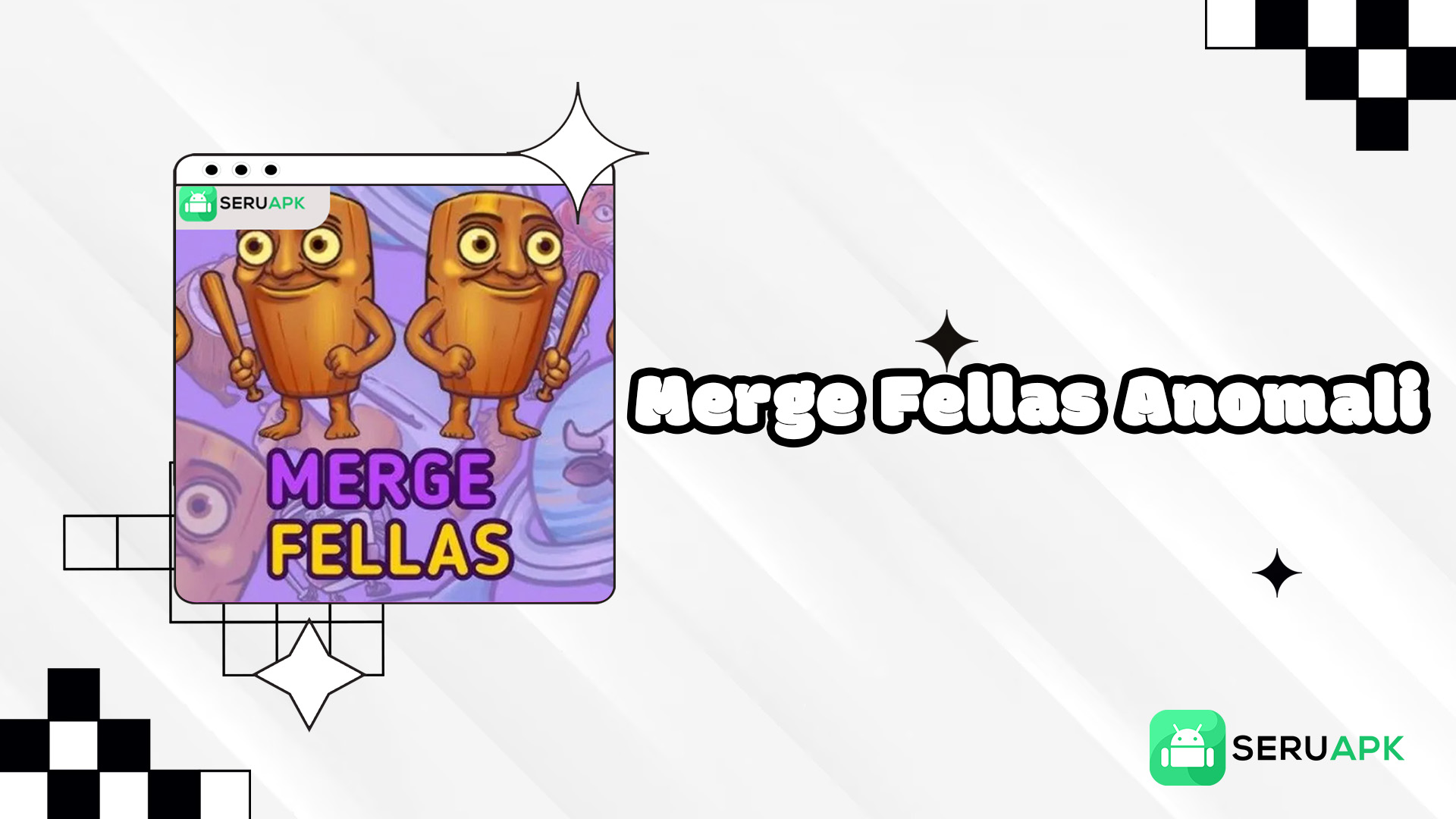 Merge Fellas Anomali