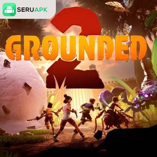 Grounded 2